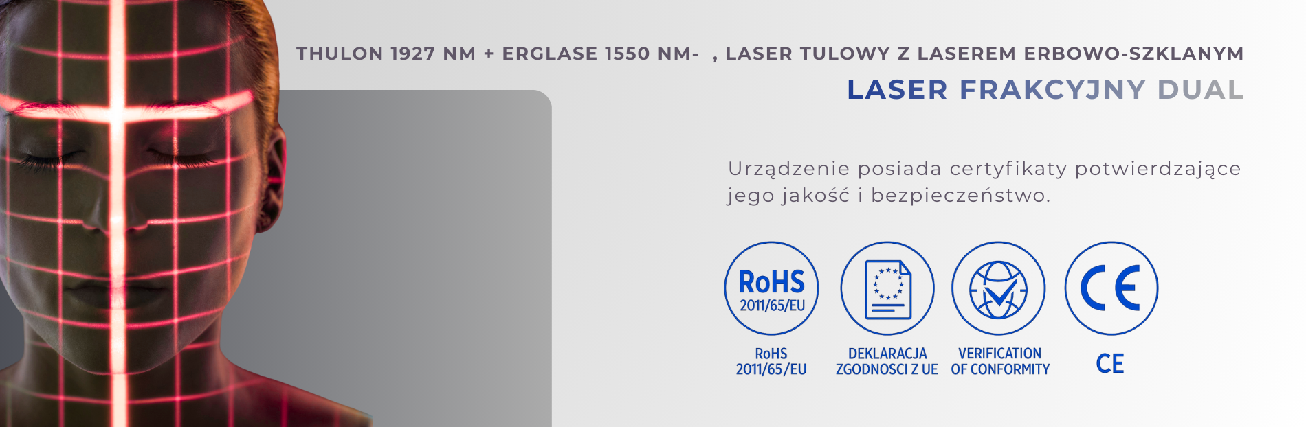 Thulon 1927 nm + ErGlase 1550 nm- laser frakcyjny DUAL , laser tulowy z laserem erbowo-szklanym 30